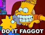 do_it_faggot the_simpsons // 620x480 // 63.6KB